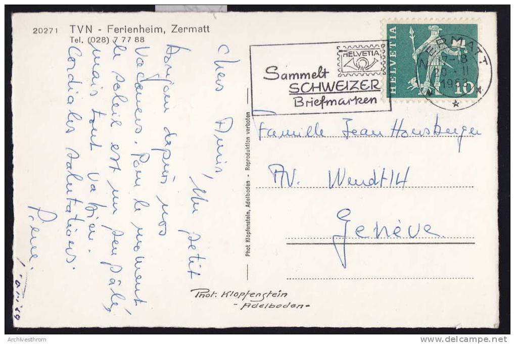 Zermatt - TVN - Ferienheim ; Um 1963 (5271) - Zermatt