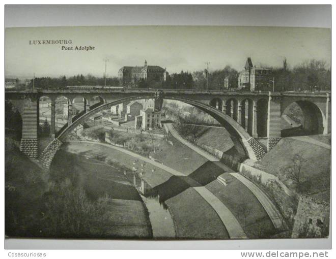 1089 PONT ADOLPHE    LUXEMBOURG  POSTCARD    AÑOS / YEARS / ANNI  1920 OTHERS IN MY STORE - Esch-Sauer