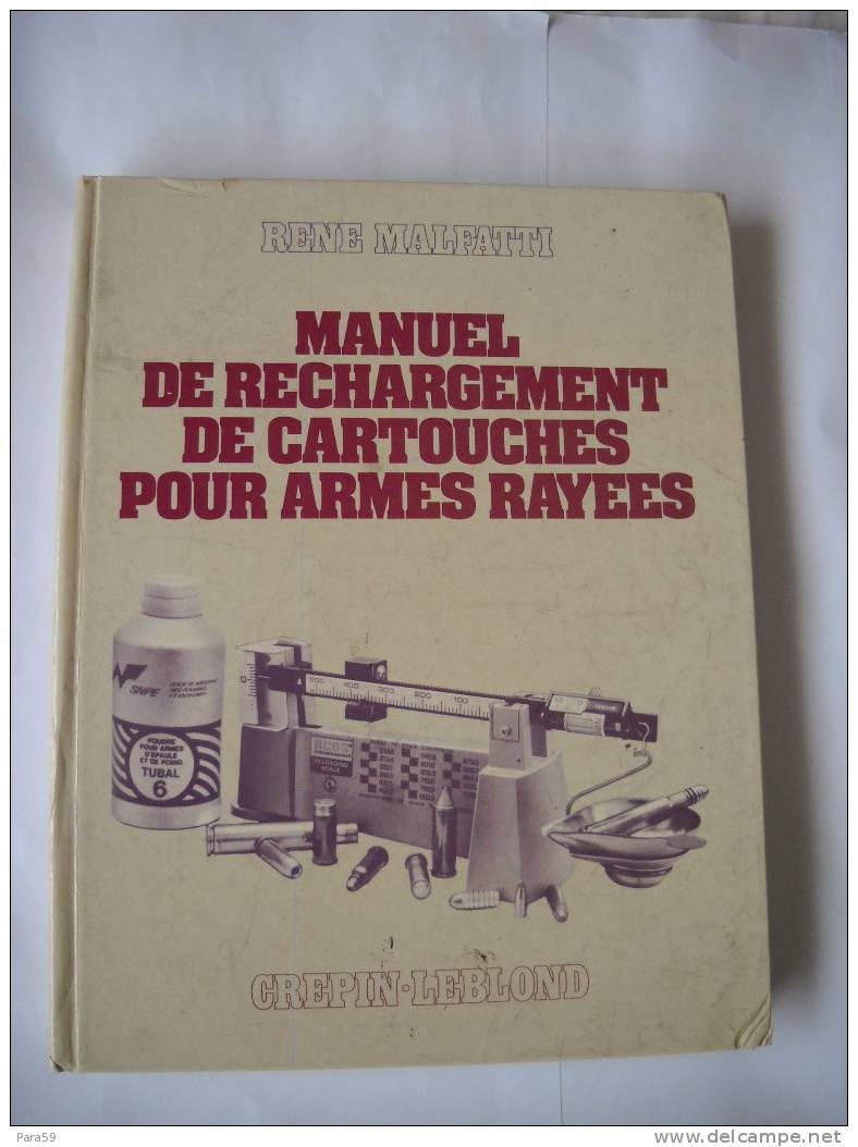 RECHARGEMENT: Ancien Livre MALFATTI édition 1978. - Decotatieve Wapens
