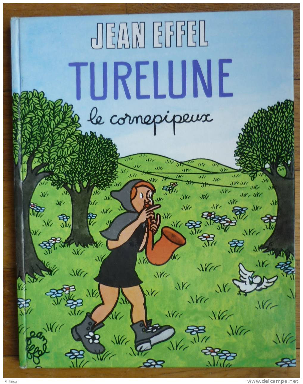 LIVRE POUR ENFANT ENFANTINA TURELUNE LE CORNEPIPEUX JEAN EFFEL - Racconti