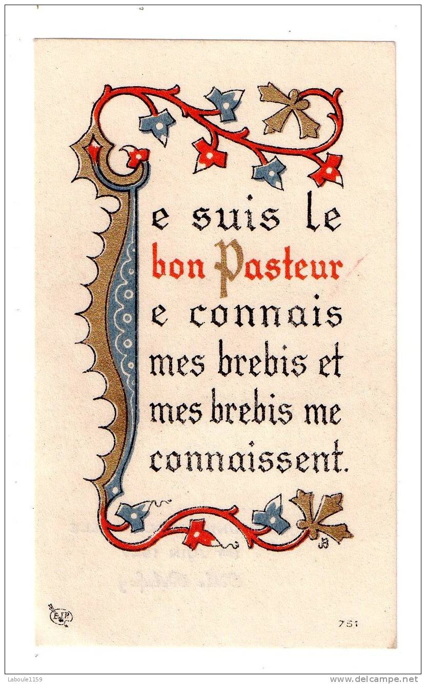 IMAGE PIEUSE EJP N° 751 : "Je Suis Le Bon Pasteur Je Connais Mes Brebis Et Mes Brebis Me Connaissent" Souvenir DELAFOY O - Devotion Images