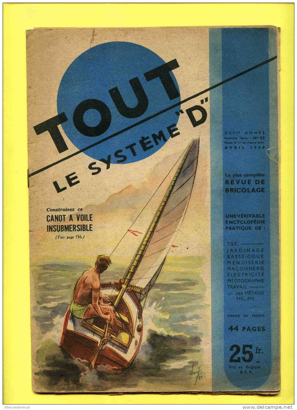 Revue SYSTEME D N°52 1950"CANOT A VOILE INSUBMERSIBLE"bateau"barque"petit Tracteur Agricole"éleveuse"bricolage - Auto