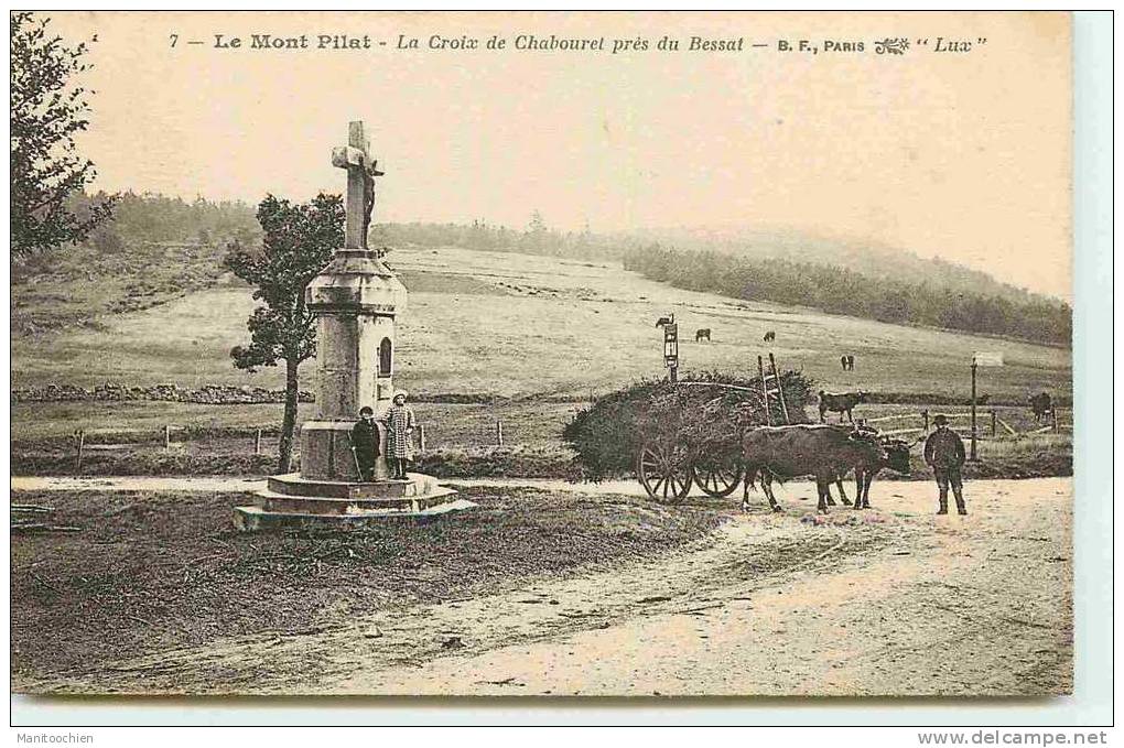 DEP 42 MONT PILAT LA CROIX DE CHABOURET SUPERBE ATTELAGE DE BOEUFS - Mont Pilat