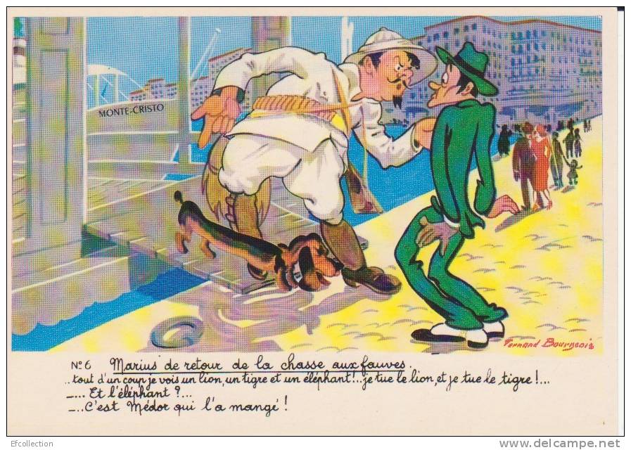 Galéjades,Marseille,Mariu   S  De Retour De La Chasse Aux Fauves,illustrateur Signè Fernand Bourgeois - Bourgeois