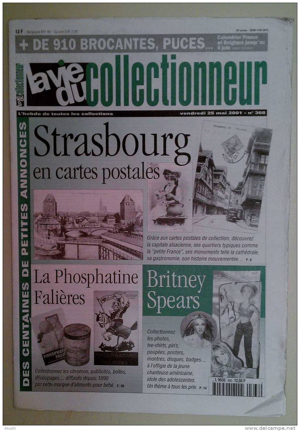 VIE DU COLLECTIONNEUR-JOURNAL N°368-STRASBOURG EN CPA-PHOSPHATINE FALIERES-BRITNEY SPEARS-RONDS SERVIETTE - Brocantes & Collections