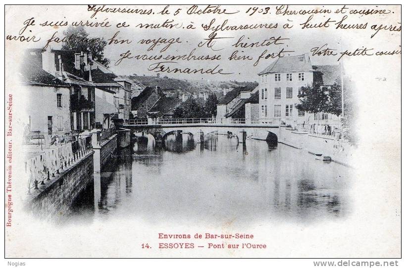 ESSOYES - LE PONT SUR L´OURCE - TRES BELLE CARTE PRECURSEUR -  TOP !!! - Essoyes