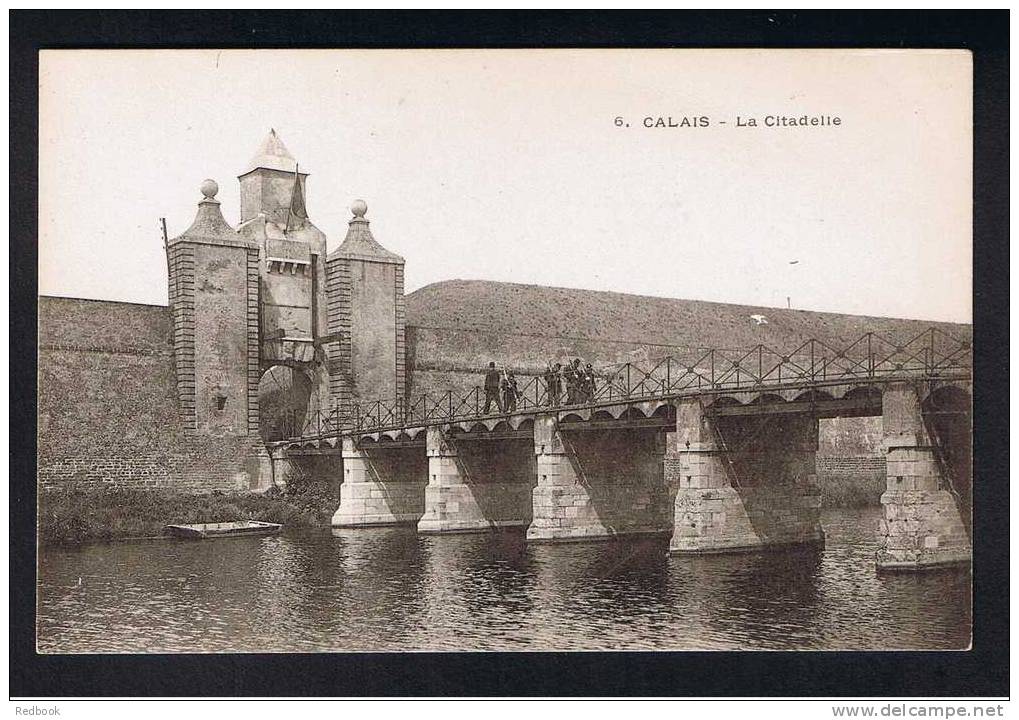 RB 733 - Early Postcard Calais France - La Citadelle - Calais