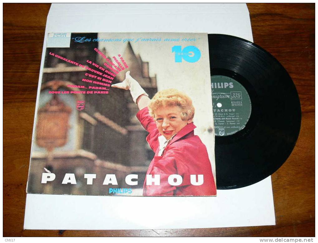 PATACHOU N 7  DIX ANS DE CHANSONS  CELLES QUE J AURAIS AIME CREER   EDIT  PHILIPS - Collector's Editions