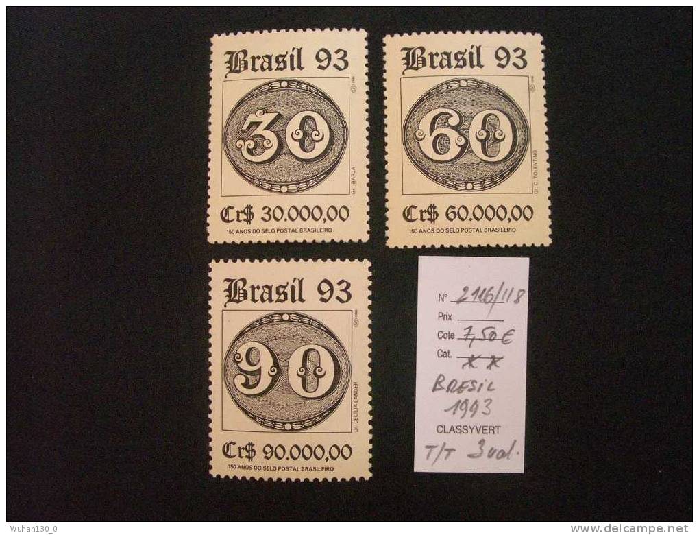 BRESIL  *  *  De  1993     "   150ans Du Timbre Brésilien   "     3  Val . - Unused Stamps