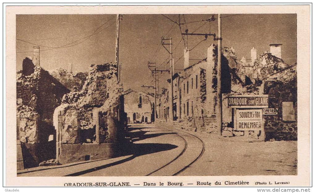 France:87.hte Vienne.oradour Sur Glane."route Du Cimetiere" - Oradour Sur Glane