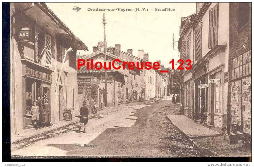 87 - ORADOURSUR VAYRES - "" Grand´Rue "" - Edition BOURGOIN - CARTE PEU COURANTE !!!!!! - Oradour Sur Vayres