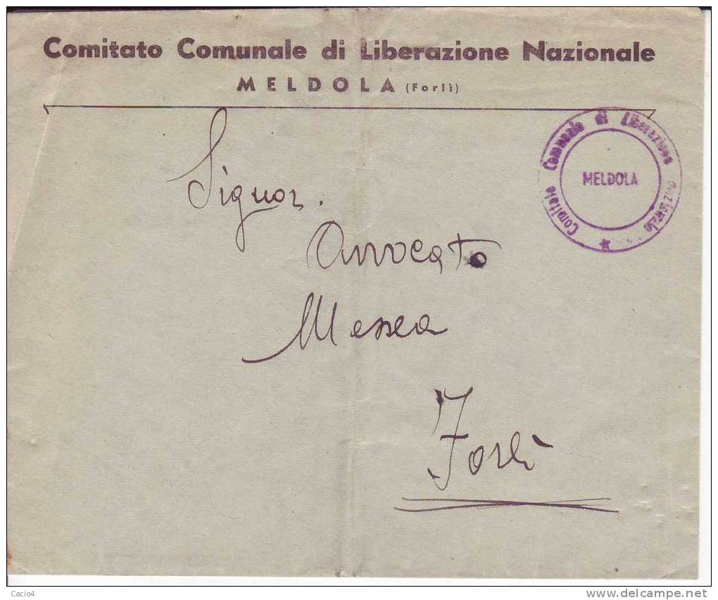 1945 Busta Prestampata Comitato Di Liberazione Nazionale Meldola +  Bollo Viola Ditto Per Forli - Marcophilie