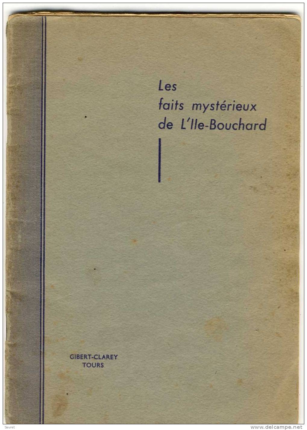 ILE-BOUCHARD.  Carte Photo Des Quatre Voyantes Et Livretrelatant Les Faits De Décembre 1947. - L'Île-Bouchard