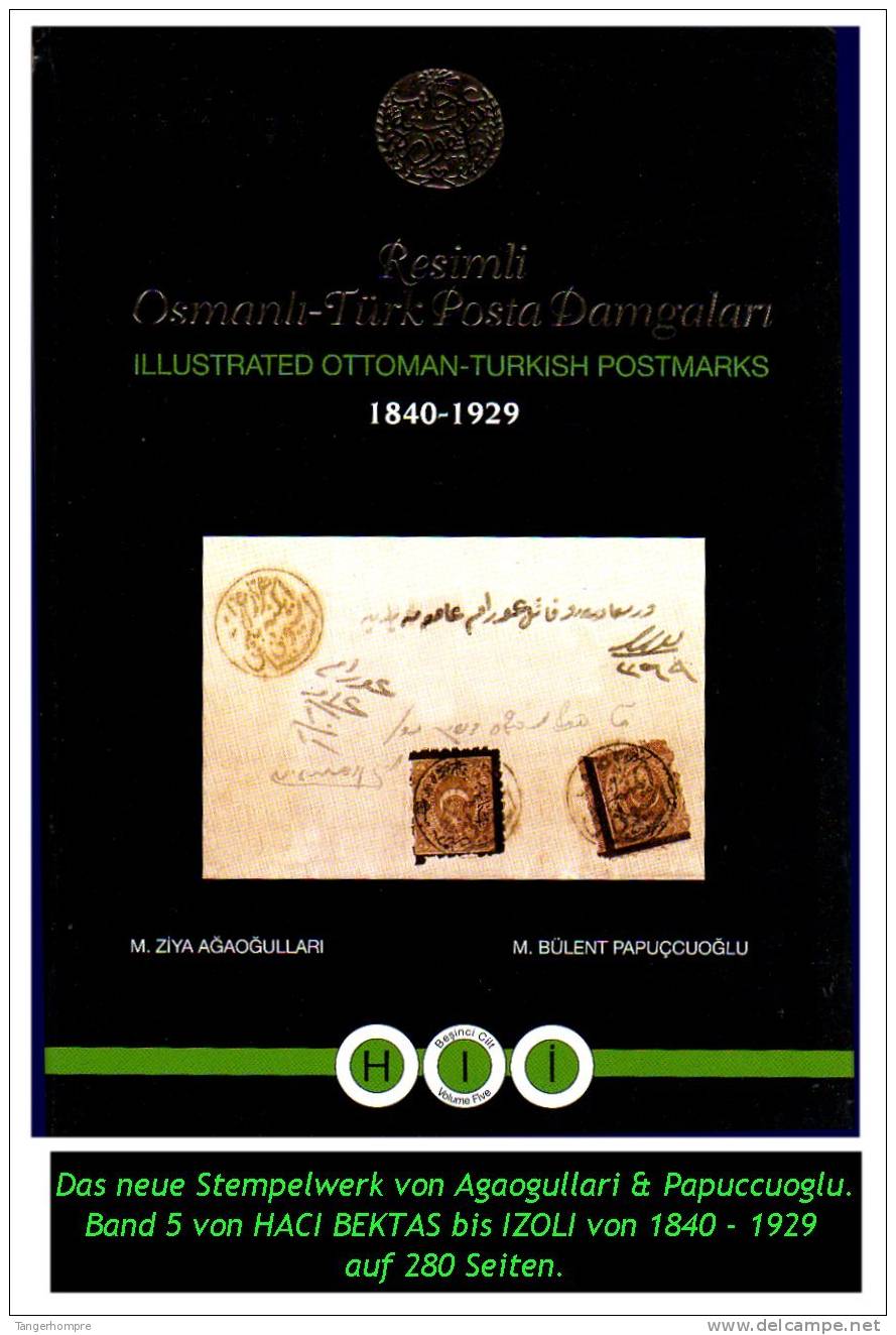 Türkei - Osmanische Stempel Von 1840 - 1929 - Band 5 Von HACI Bis IZOLI - Covers & Documents