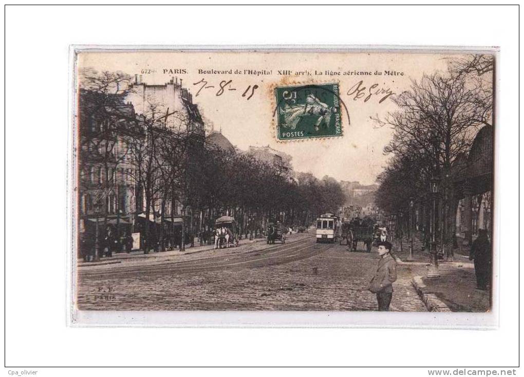 75 PARIS XIII Boulevard De L'Hopital, Ligne Aérienne Du Métro, Animée, Tramway, Ed FF 672 Bis, 1915 - Arrondissement: 13