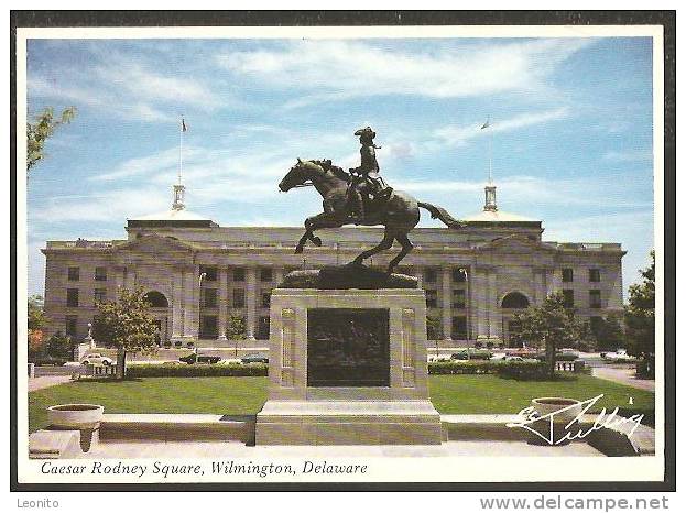 Wilmington Delaware Caesar Rodney Square Declaration Of Independence 1983 - Wilmington