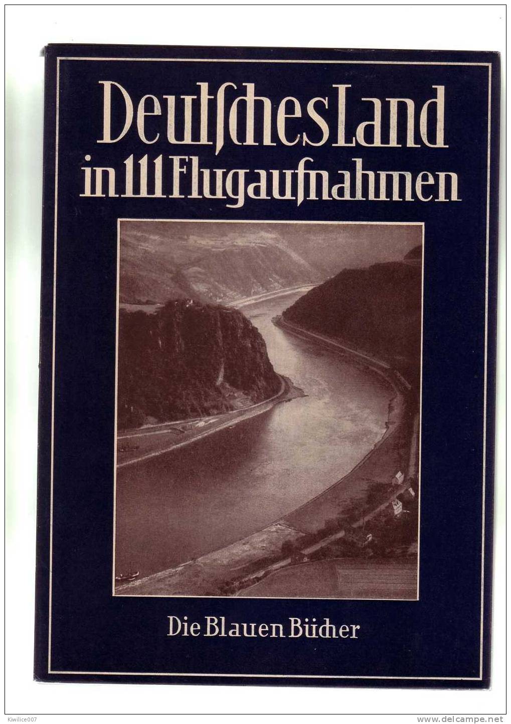 Deutsches Land    In 111 Flugaufnahmen  Karl Robert   Die Blauen Bucher - Alte Bücher
