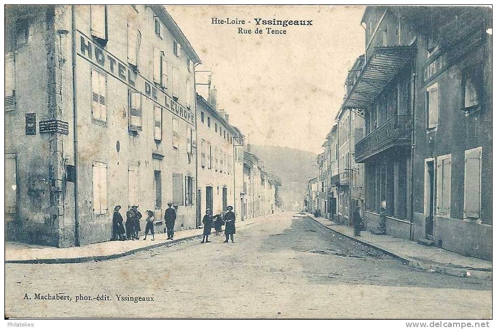 YSSINGNEAUX   RUE DE TENCE 1907 - Yssingeaux