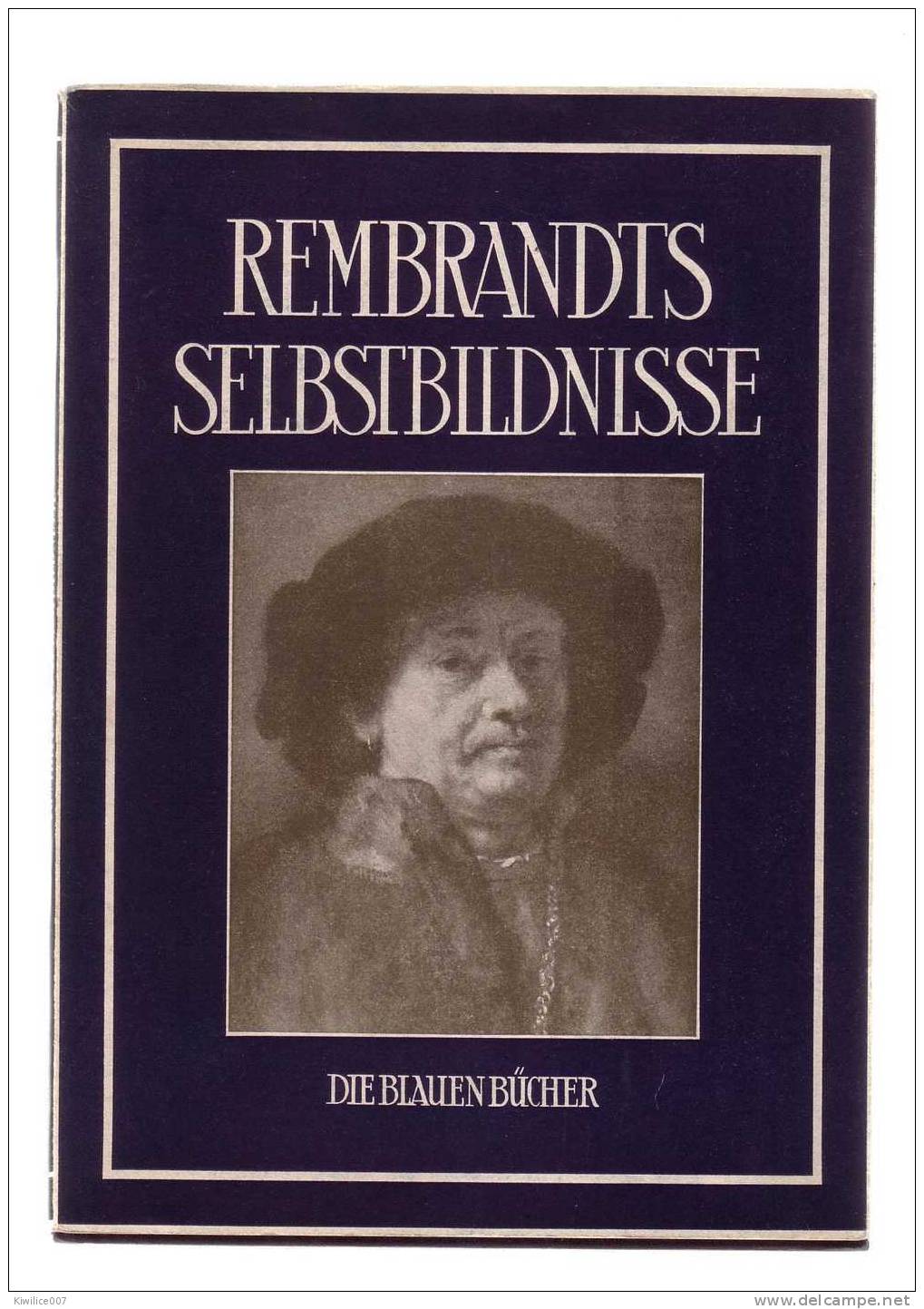 REMBRANTS     SELBSTBILDNISSE   Peintre Peinture Flamande - Alte Bücher