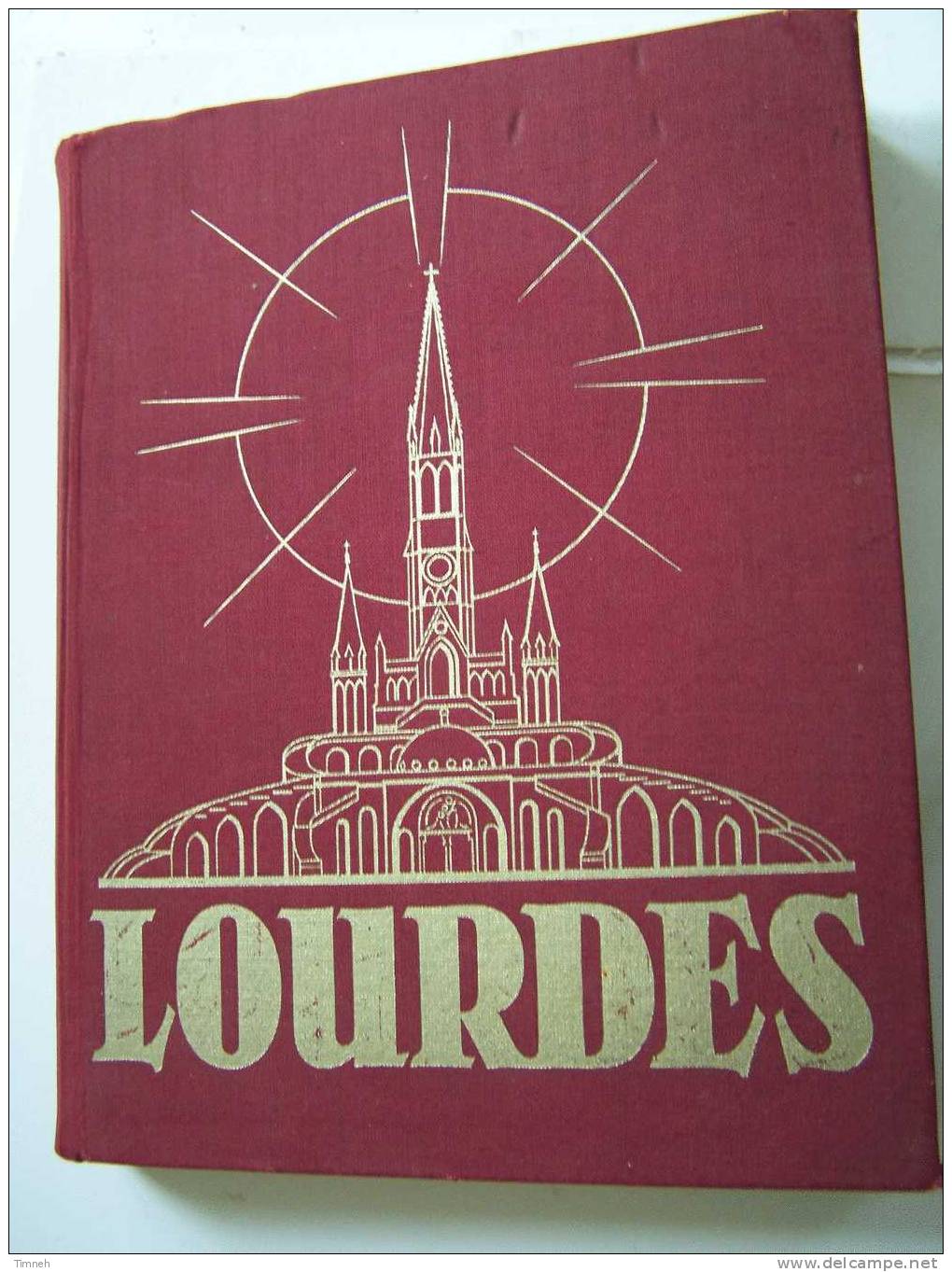 LOURDES RELIGIÖSES DOKUMENTARWERK Verfasst On Persönlichkeiten Des Wallfahrtsortes-1948 AUGUSTINUS-Bernadette Soubirous - Cristianismo