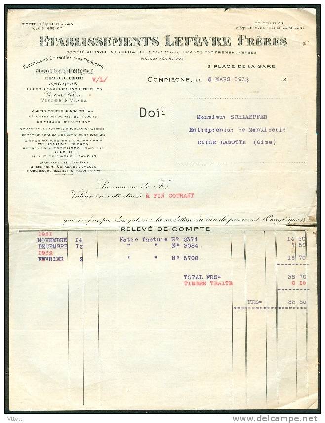 Facture (1932), Compiègne (Oise), Ets. Lefevre, Droguerie, Produits Chimiques, Huiles, Graisses, Verres, Vitres, Engrais - Chemist's (drugstore) & Perfumery
