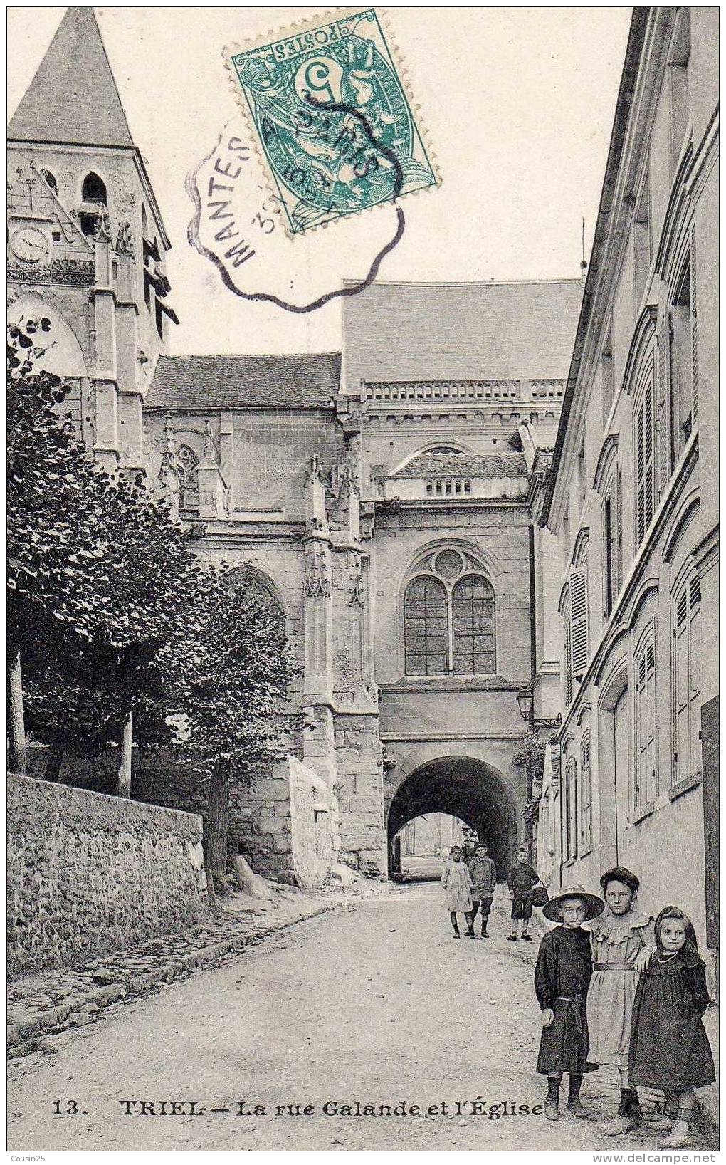 78 TRIEL - La Rue Galande Et L'église - Triel Sur Seine