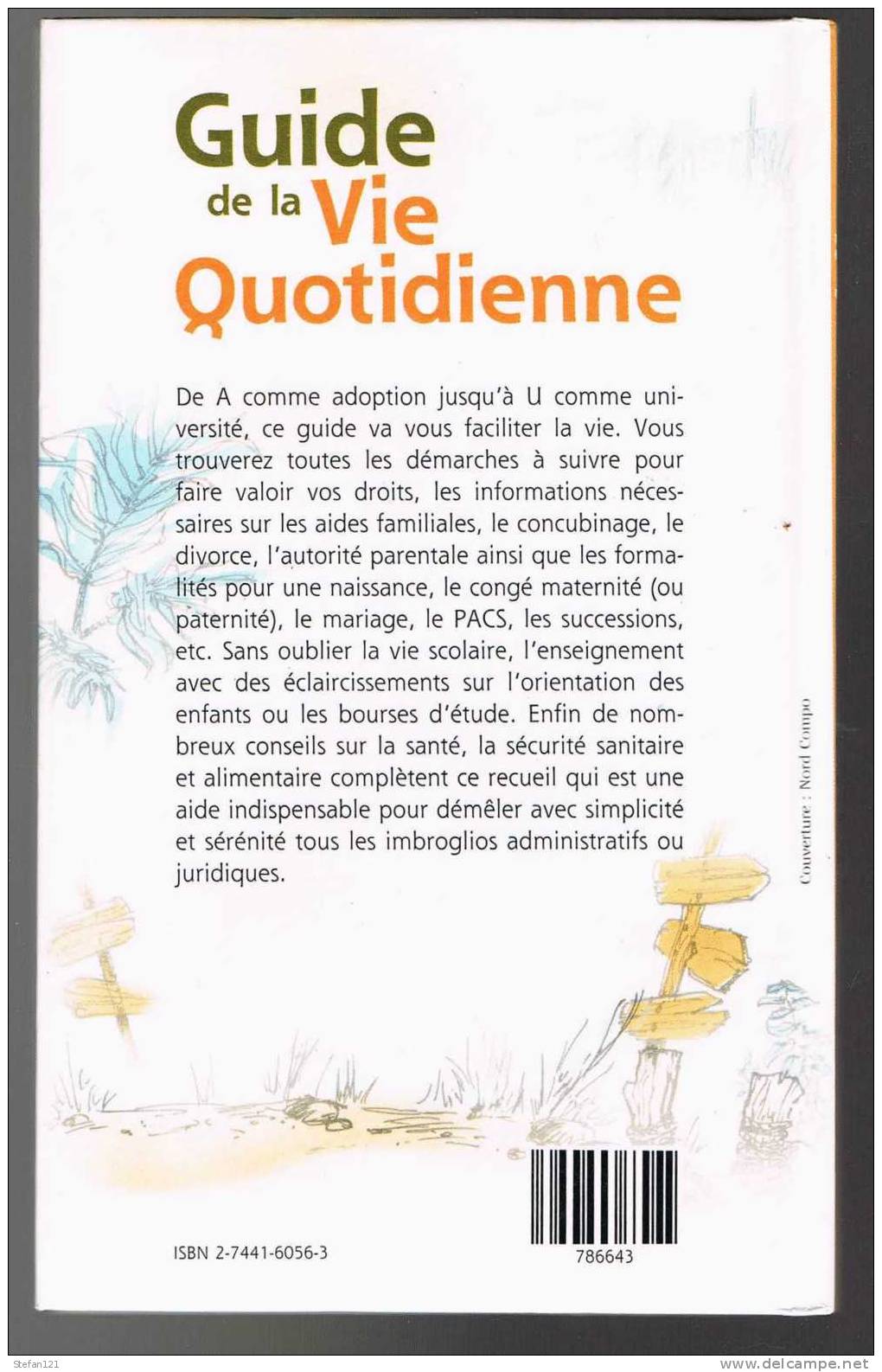 Guide De La Vie Quotidienne - Franck Chauvet Et Jacques Hugenin - 2002 - 192 Pages - 18,6 X 11,5 Cm - Diritto