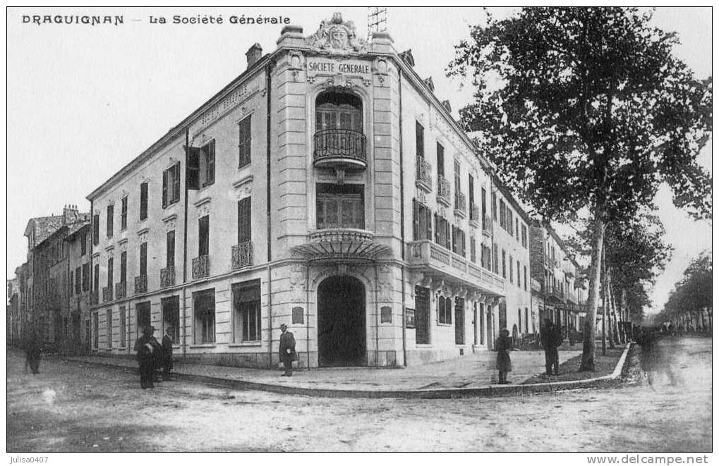 DRAGUIGNAN (83) Banque Façade De La Société Générale Animation - Draguignan