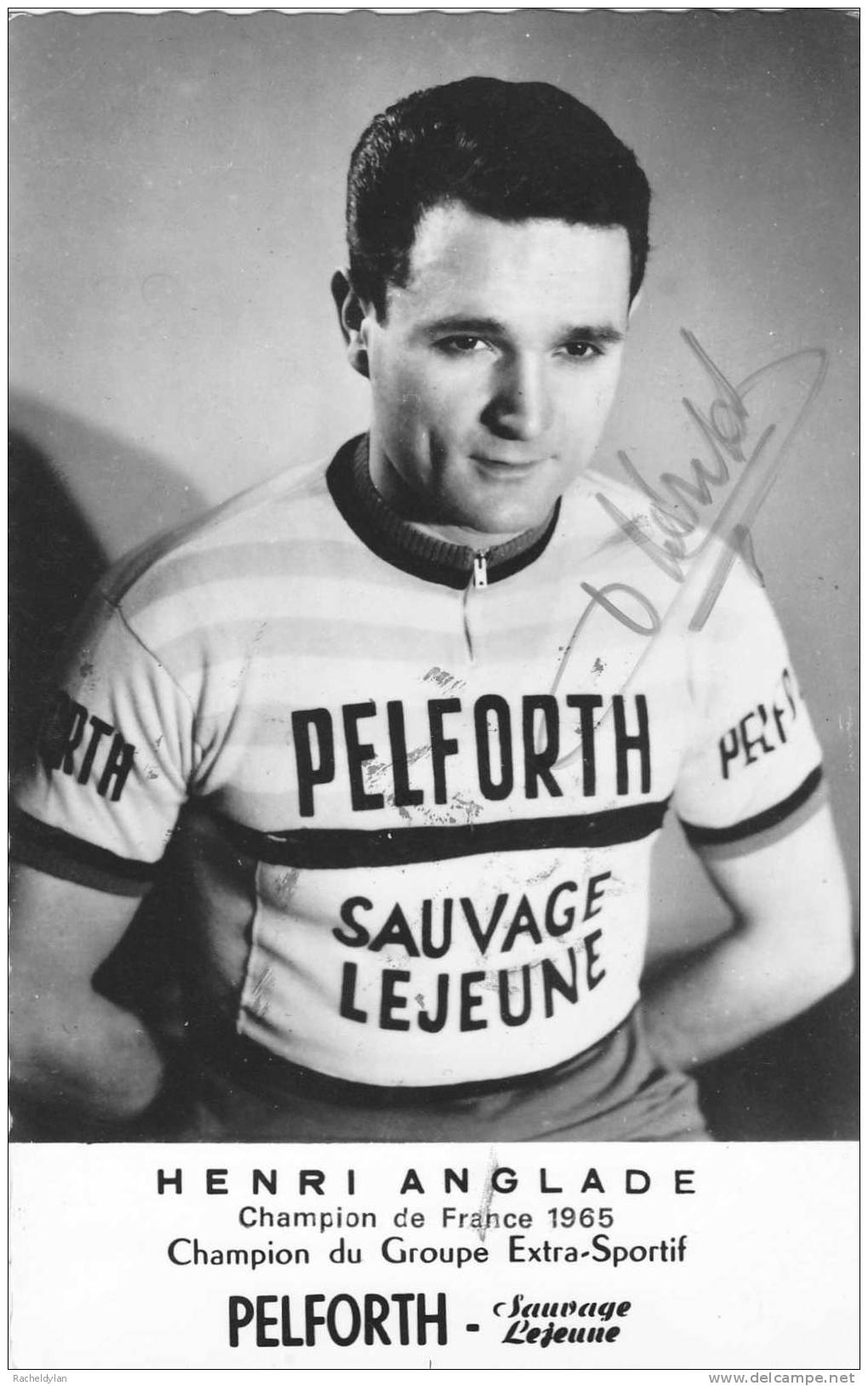 CYCLISTE HENRI ANGLADE CHAMPION DE FRANCE EN 1965 ( Dedicacé ) - Sportifs