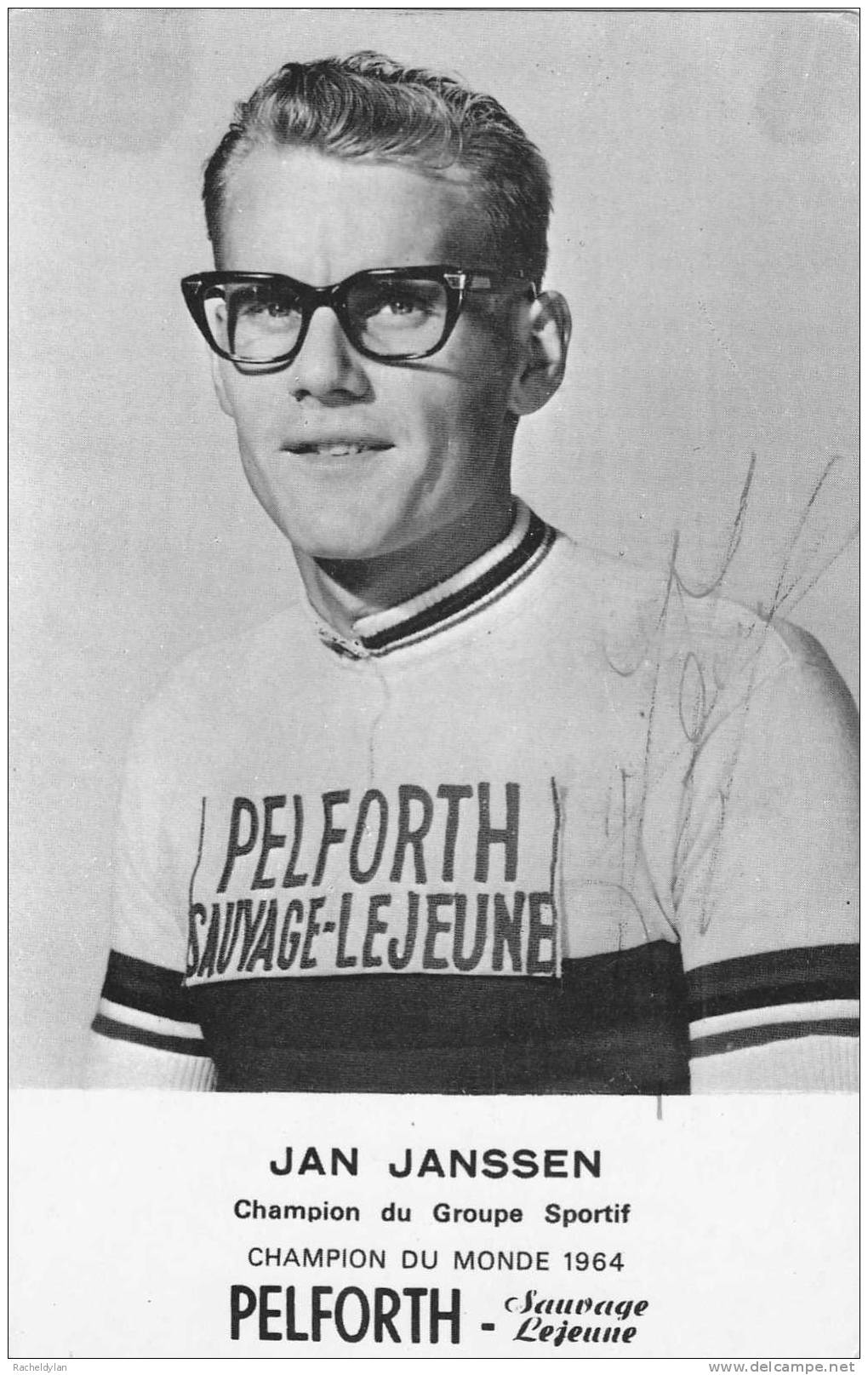 CYCLISTE JAN JANSEEN (CHAMPION DU MONDE EN 1964 ) " Dedicacé " - Sportifs