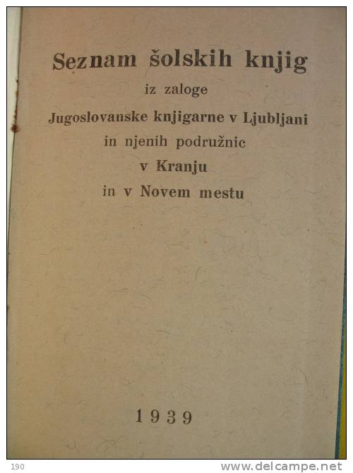 Seznam Solskih Knjig Iz Zaloge Jugoslovanske Knjigarne V Ljubljani In Njenih Podruznic V Kranju In V Novem Mestu - Langues Slaves