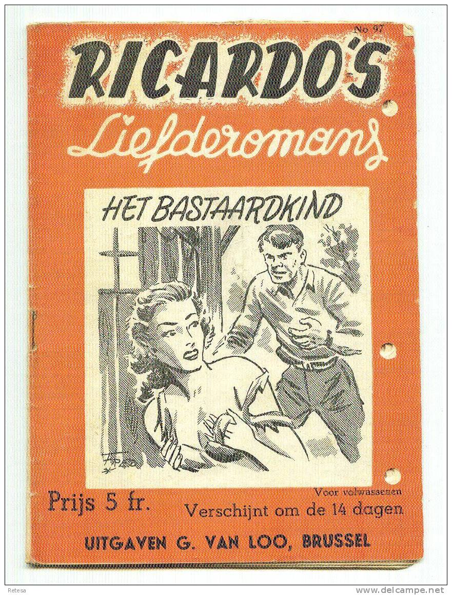 RICARDO'S  LIEFDEROMANS N°97  HET BASTAARDKIND  1950/55 - Andere & Zonder Classificatie