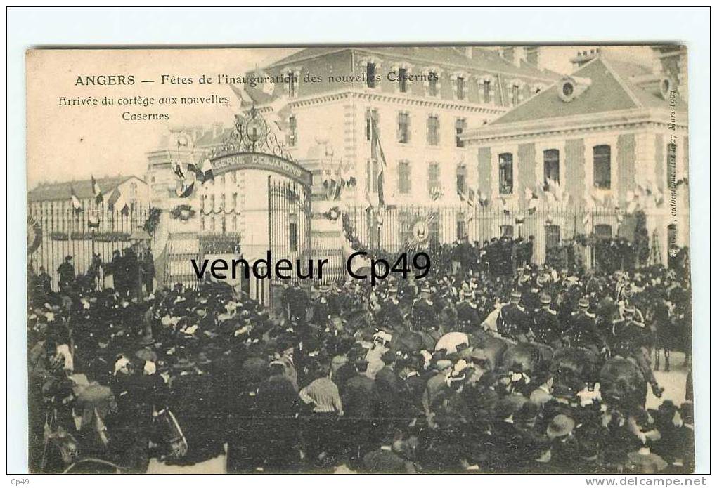 B - 49 - ANGERS - Fêtes De L'inauguration Des Nouvelles Casernes - Génie - Angers