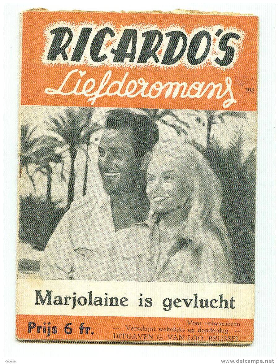 RICARDO'S  LIEFDEROMANS  N°398  MARJOLAINE IS GEVLUCHT  1958 - Andere & Zonder Classificatie