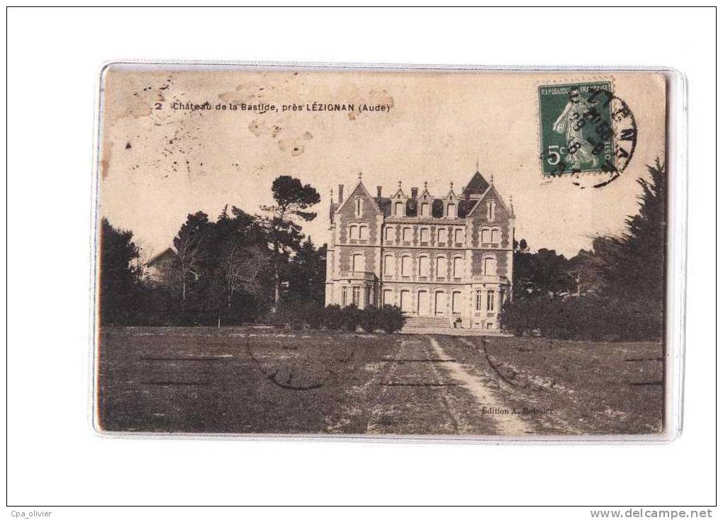 11 LEZIGNAN CORBIERES Chateau De La Bastide, Ed Boissier 2, 1916 - Autres & Non Classés