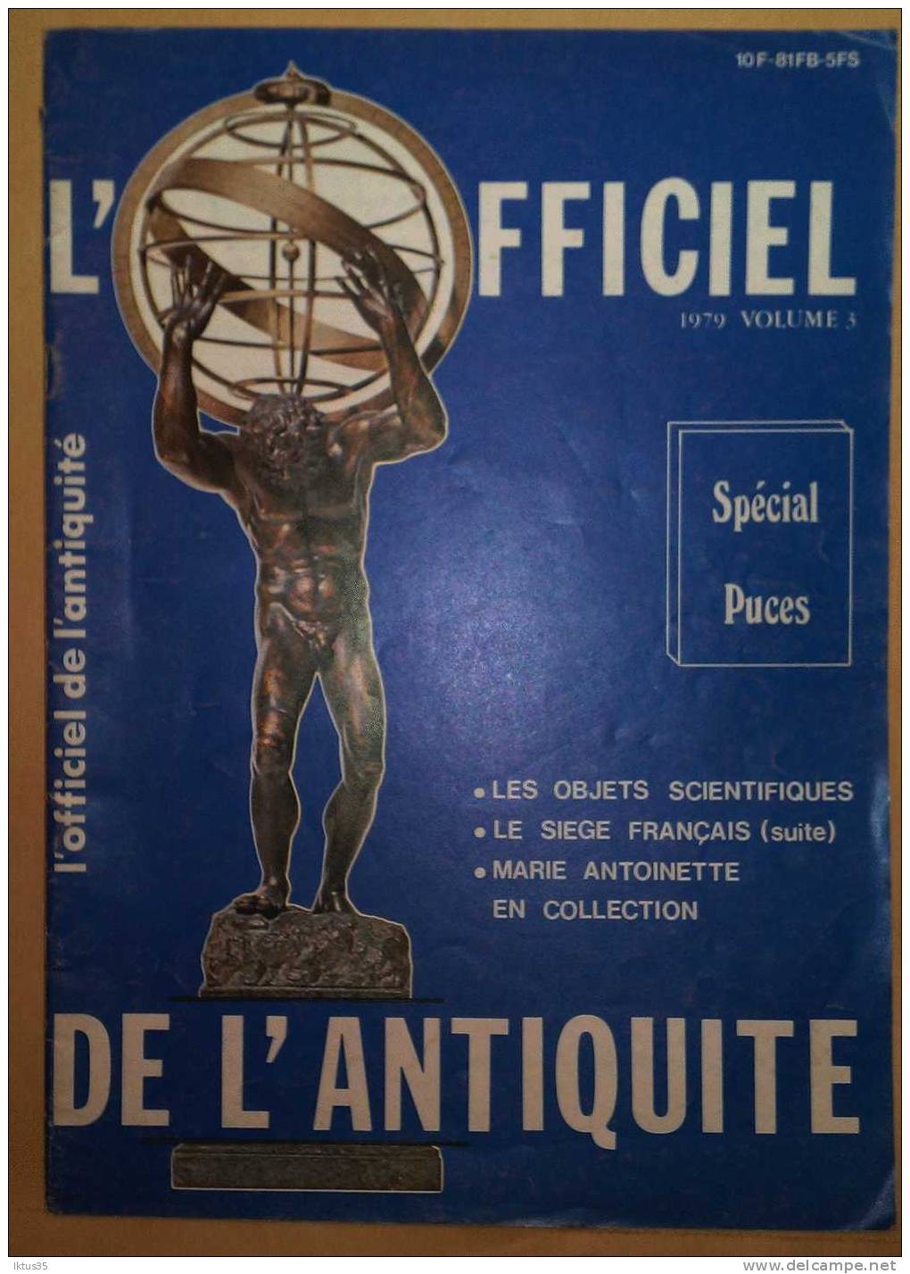 L'OFFICIEL DE L'ANTIQUITE ET DES VENTES-REVUE N°3 DE 1979-OBJETS SCIENTIFIQUES-SIEGE FRANCAIS (SUITE DU N°2) - Brocantes & Collections