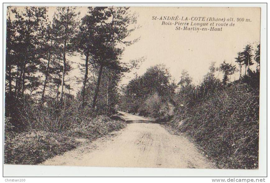 SAINT ANDRE LA COTE : Bois-Pierre Longue Et Route De St Martin-en-Haut - Saint-André-la-Côte