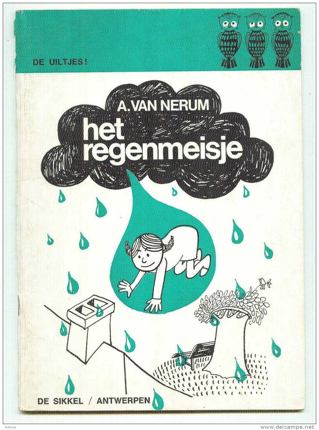 DE UILTJES  HET REGENMEISJE  LEESBOEKJE VOOR HET TWEEDE LEERJAAR MET MOOIE PRENTEN 1968 - Kids