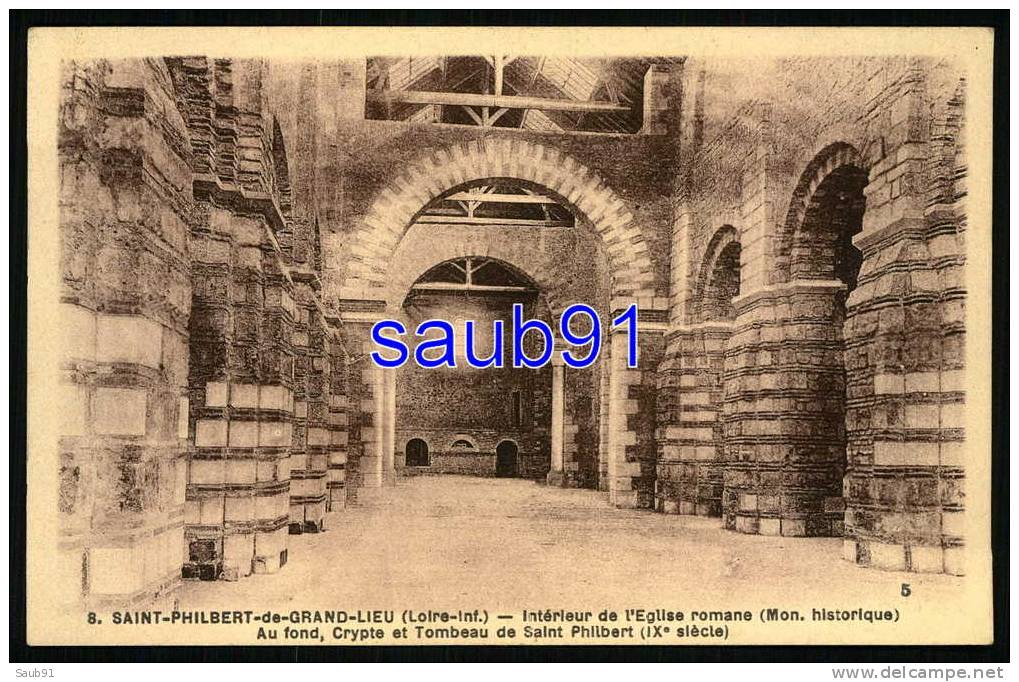 Saint-Philbert-de-Grand-L Ieu  -    Intérieur De L´Eglise Romane - Au Fond Crypte Et Tombeau De St-Philbert - 16204 - Saint-Philbert-de-Grand-Lieu