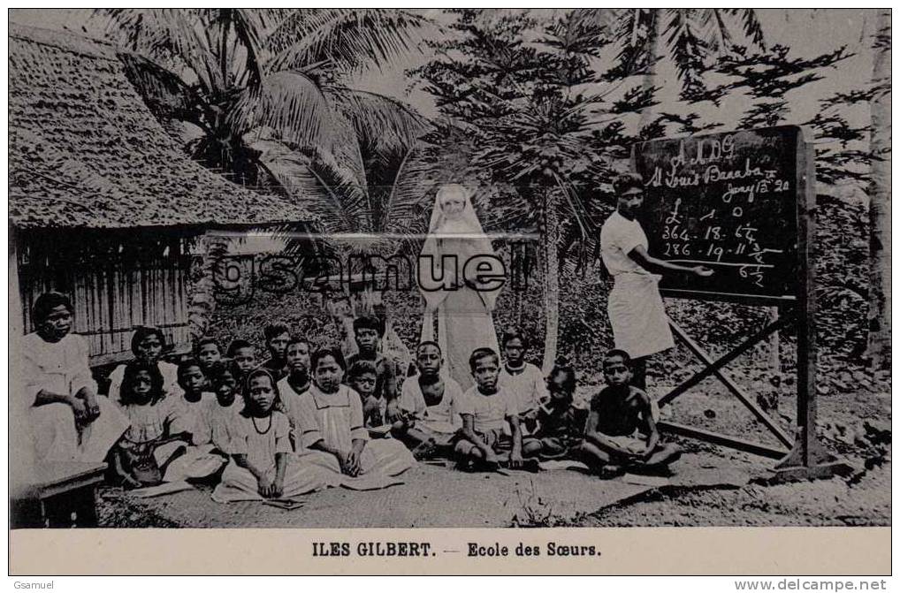 Océanie - Micronésie : Iles Gilbert. - Ecole Des Soeurs. - (voir Scan-recto-verso). - Micronesia