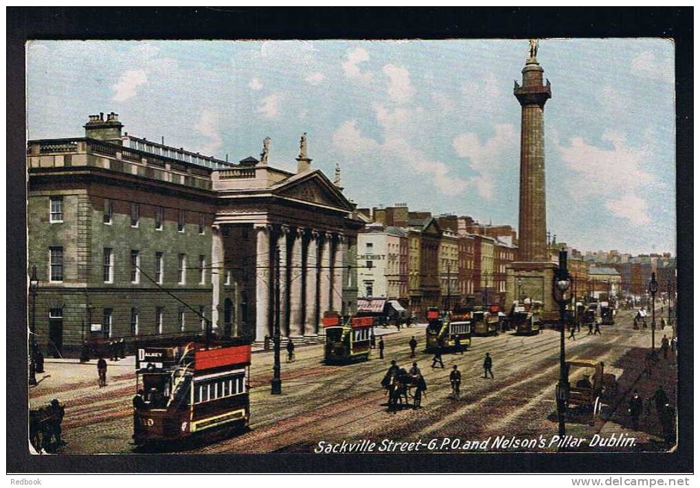 RB 734 - Early Postcard - Trams On Sackville Street Dublin Ireland - Post Office &amp; Nelson's Pillar - Dublin