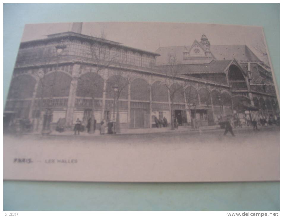 REPRODUCTION - LES HALLES DE PARIS... - Piazze Di Mercato