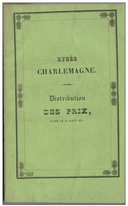 PARIS  Lycée Imperial Charlemagne Distribution Des Prix 12 Aout 1853 - Paris