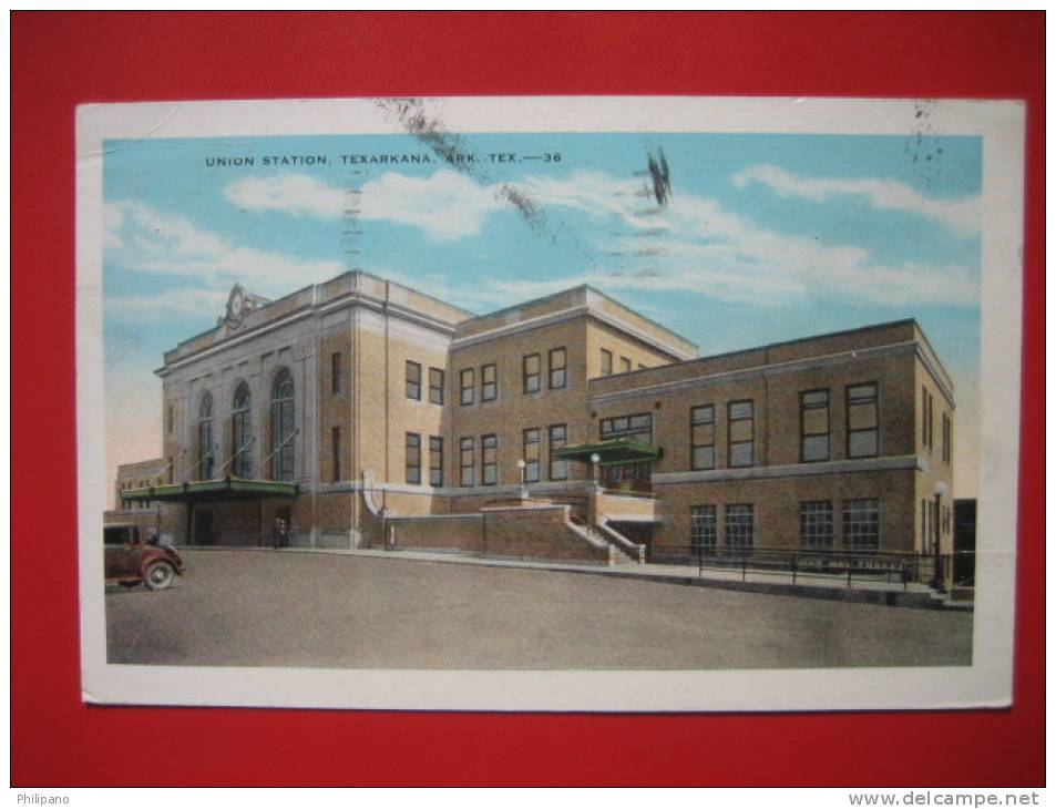 Train Station- Depot- -- Union  Station Texarkana Ark Texas  Vintage 1936 Cancel  ---- -----   -ref 219 - Altri & Non Classificati