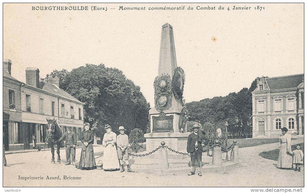 ZM 627 / C P A - BOURGTHEROULDE  (27) MONUMENT COMMEMORATIF DU COMBAT DU 4 JANVIER 1871 - Bourgtheroulde