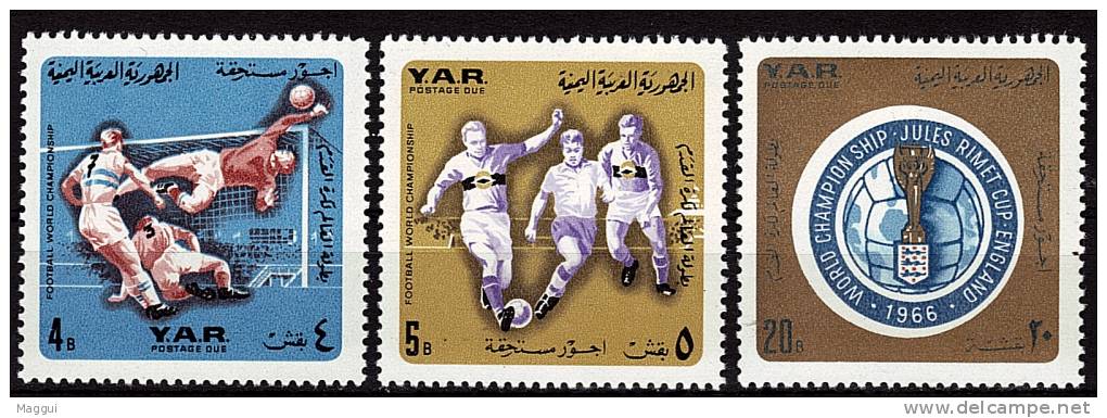 YEMEN    TAXE  N° 7/9    * *   ( Cote 11,40e)    Cup 1966   Football  Soccer Fussball - 1966 – England