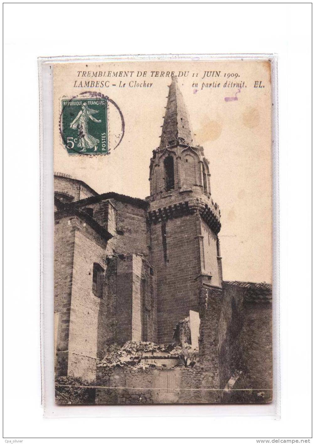 13 LAMBESC Tremblement De Terre 11-06-1909, Eglise, Clocher En Partie Détruit, Ruines, Séisme, Ed EL, 190? - Lambesc