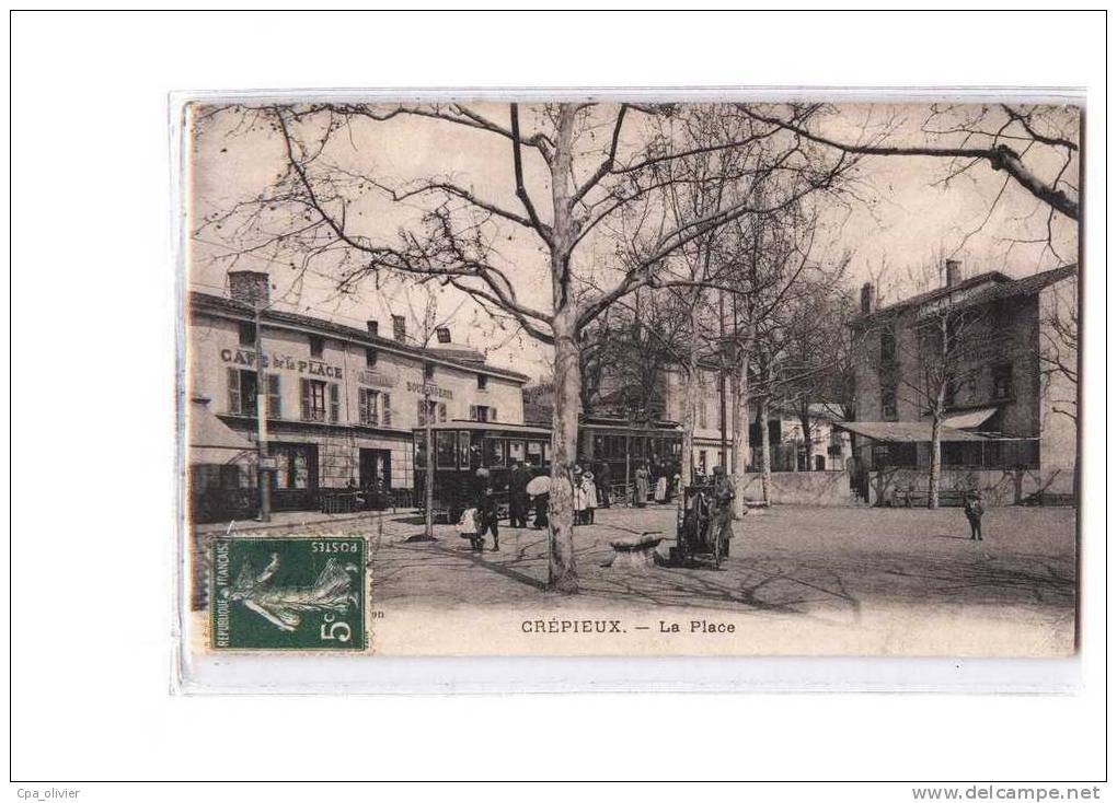 69 CREPIEUX (Rillieux La Pape) Place, Animée, Tramway, Rémouleur, Café De La Place, Ed ?, 191? - Rillieux La Pape