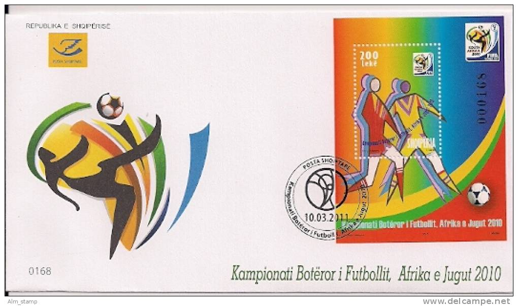 2011 Albanien  Mi. Bl. 177   FDC Fußball-Weltmeisterschaft, Südafrika (2010) - 2010 – Südafrika
