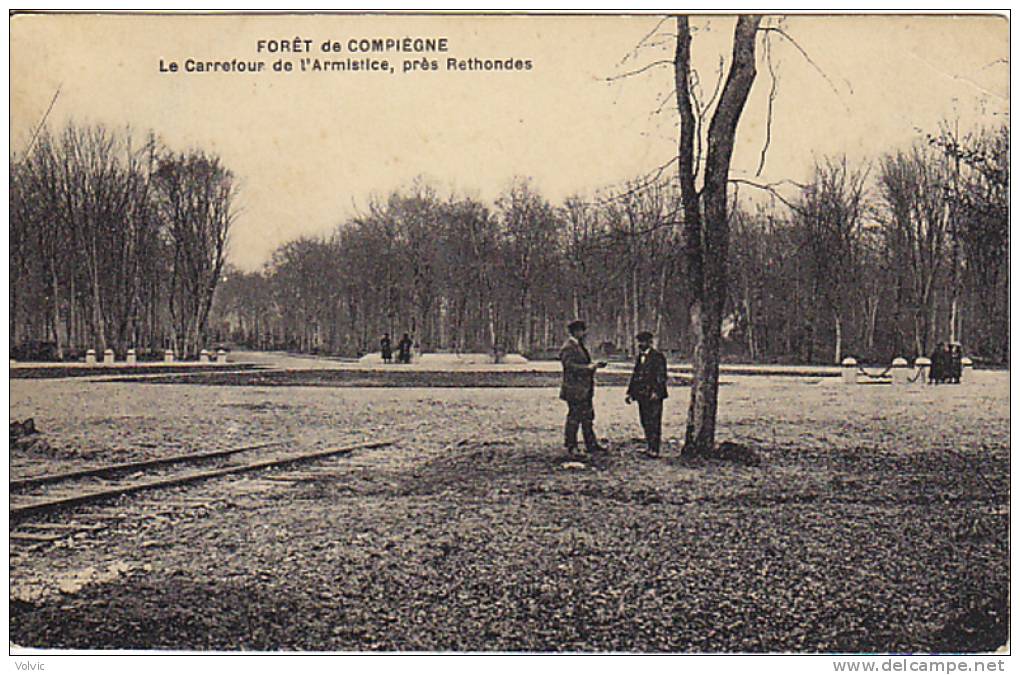 - 60 - Forêt De COMPIEGNE  - Le Carrefour De L´Armistice,près De Rethondes - - Rethondes